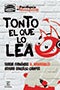 Tonto el que lo lea
