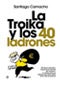 La Troika y los 40 ladrones
