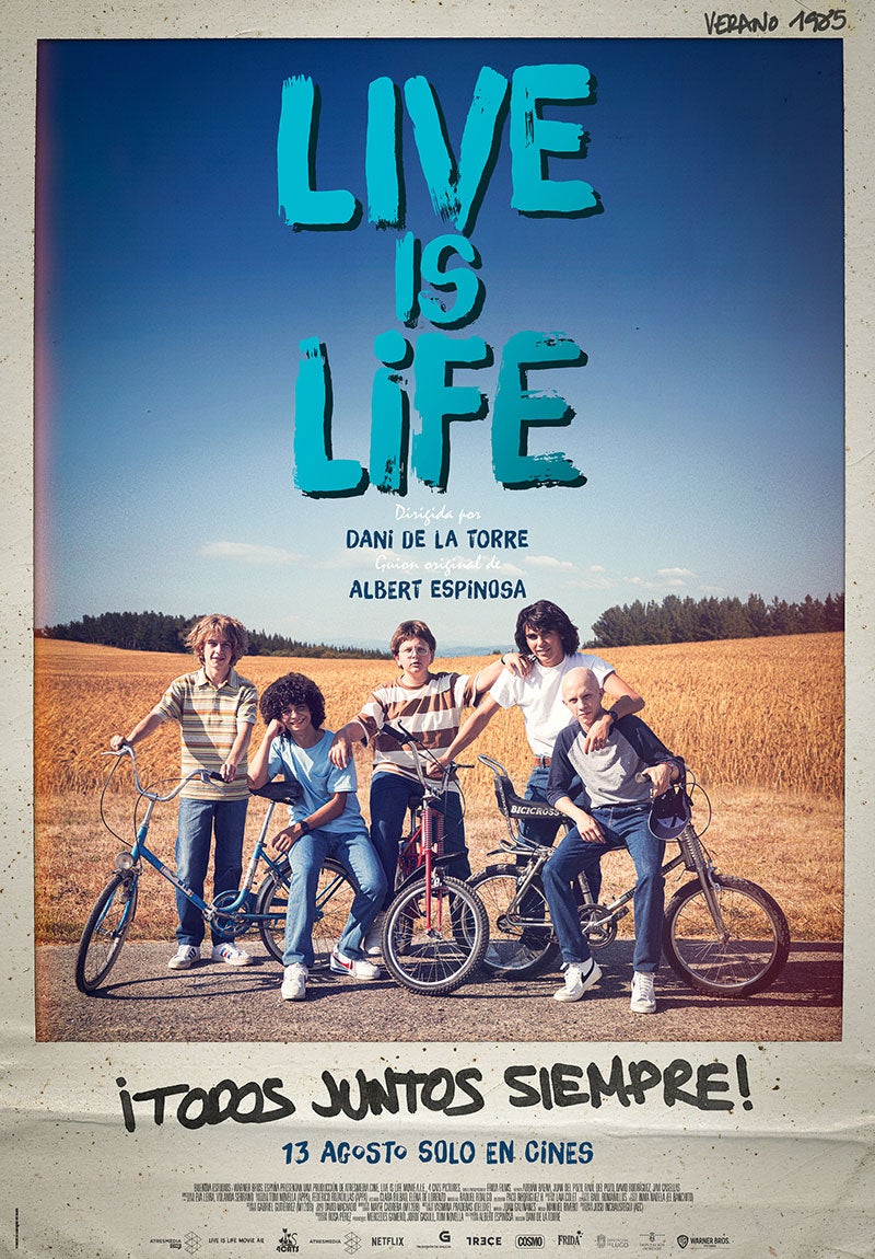 Ya puedes ver el primer póster de 'Live is life', la nueva película del  director Dani de la Torre | ATRESMEDIA CINE